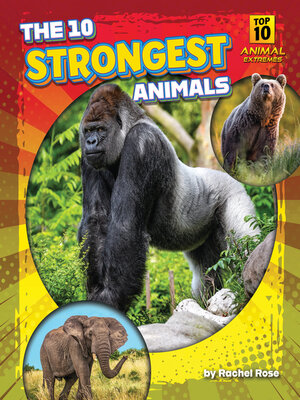 cover image of The 10 Strongest Animals